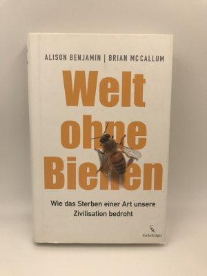 Welt ohne Bienen