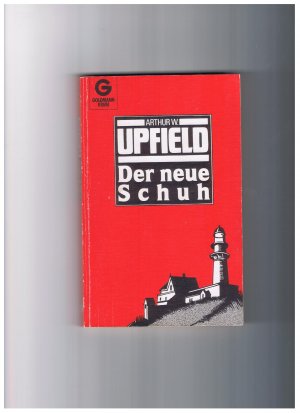 gebrauchtes Buch – Upfield, Arthur W – Der neue Schuh - Bony Bd. 15 - Goldmann Nr. 219