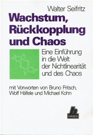 gebrauchtes Buch – W Seifritz – Wachstum, Rückkopplung und Chaos