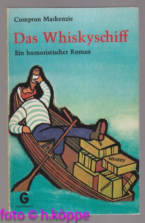 Das Whiskyschiff : ein humorist. Roman.