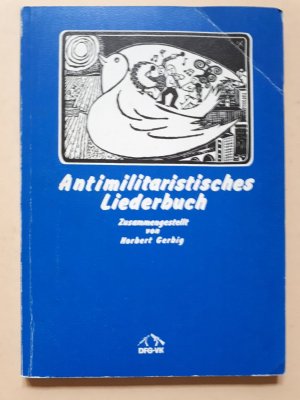 Antimilitaristisches Liederbuch