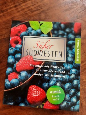 gebrauchtes Buch – Michael Branik – Süßer Südwesten - Fruchtige Köstlichkeiten aus dem Beerenland Baden-Württemberg