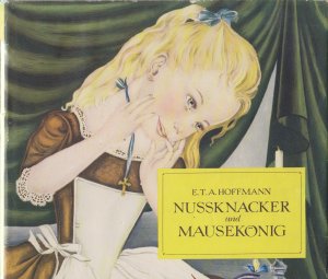 gebrauchtes Buch – Hoffmann, E. T – E.T.A. Hoffmann - Nussknacker und Mausekönig mit Illustrationen von Adrienne Ségur