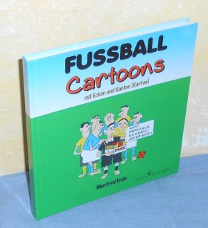 gebrauchtes Buch – Manfred Ende – Fußball-Cartoons mit Ecken und Kanten (Karten) - vom Autor signiertes Exemplar