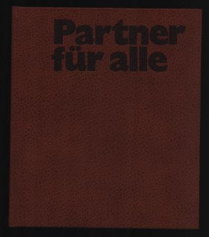 Partner für alle/Eine Bilddokumentation über den Verkehrsraum Straße und den Straßengüterverkehr +Aufkleber -Gemeinsam geht´s besser- + Brummer-Brevier