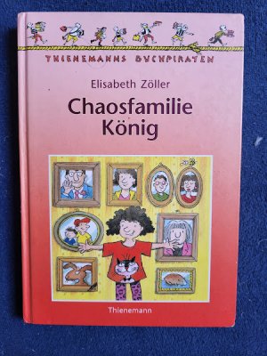 gebrauchtes Buch – Elisabeth Zöller – Chaosfamilie König.