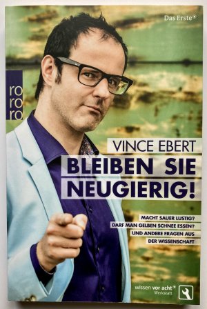 gebrauchtes Buch – Vince Ebert – Bleiben Sie neugierig! - Signiertes Exemplar