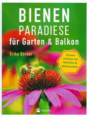 Bienenparadiese für Garten & Balkon