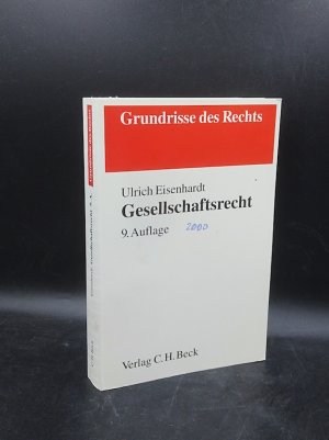 Gesellschaftsrecht (Grundrisse des Rechts)