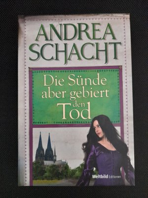 gebrauchtes Buch – Andrea Schacht – Die Sünde aber gebiert den Tod