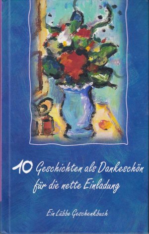 gebrauchtes Buch – 10 Geschichten als Dankeschön für die nette Einladung