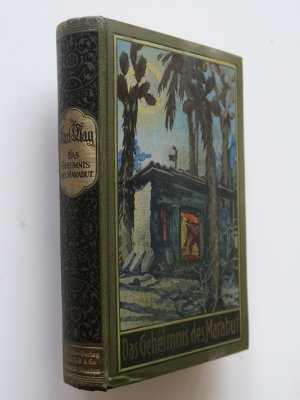 May, Karl: Das Geheimnis des Marabut. Roman. Herausgegeben von E. A. Schmid und Franz Kandolf. 1. bis 30. Tausend. Radebeul bei Dresden, Karl-May-Verlag […]