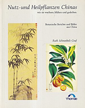 gebrauchtes Buch – Nutz- und Heilpflanzen Chinas