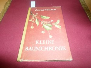 Kleine Baumchronik (Jugendbuchreihe "Erlebte Welt", Band 35)