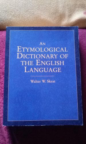 An Etymological Dictionary Of The English Language