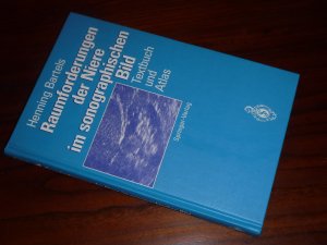 gebrauchtes Buch – Henning Bartels – Raumforderungen der Niere im sonographischen Bild: Textbuch und Atlas - Mit 283.Abb. in 509 Einzeldarstellungen