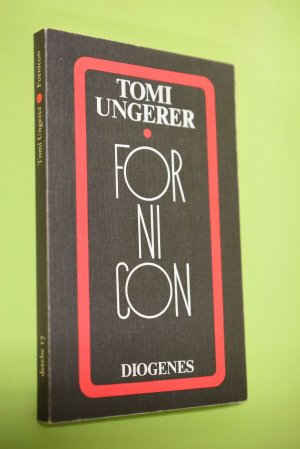 Fornicon. Mit einem Vorw. von Walther Killy / Diogenes-Taschenbuch ; 20017