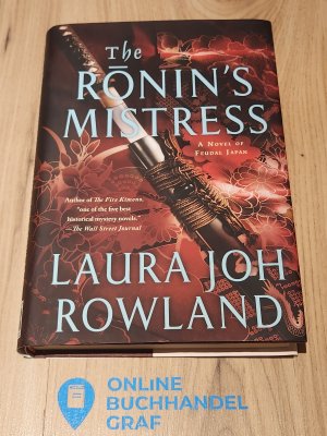 gebrauchtes Buch – Laura Joh Rowland – The R?nin's Mistress