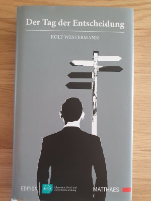 gebrauchtes Buch – Rolf Westermann – Der Tag der Entscheidung   *WIE UNGELESEN*