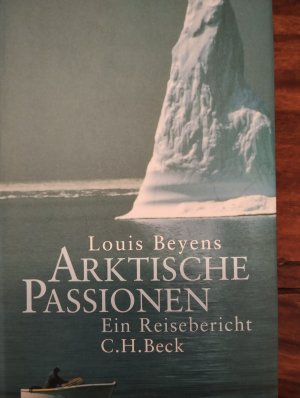 Arktische Passionen