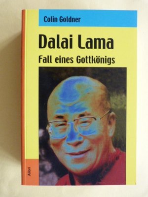 Dalai Lama - Fall eines Gottkönigs