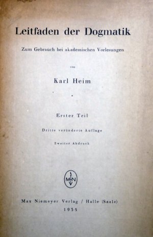 antiquarisches Buch – Karl Heim – Leitfaden der Dogmatik Tl.1