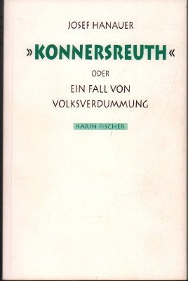 gebrauchtes Buch – Josef Hanauer – "Konnersreuth" oder ein Fall von Volksverdummung.