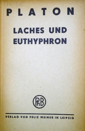 Platon LACHES UND EUTHYPHRON