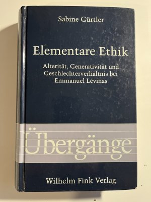 gebrauchtes Buch – Sabine Gürtler – Generativität und Geschlechterverhältnis bei Emmanuel Lévinas - Alterität, Generativität und Geschlechterverhältnis bei Emmanuel Levinas