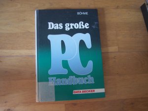 Das grosse PC Handbuch