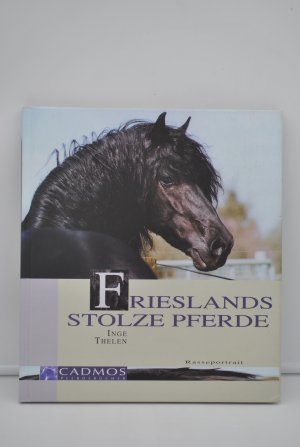 gebrauchtes Buch – Inge Thelen – Frieslands stolze Pferde