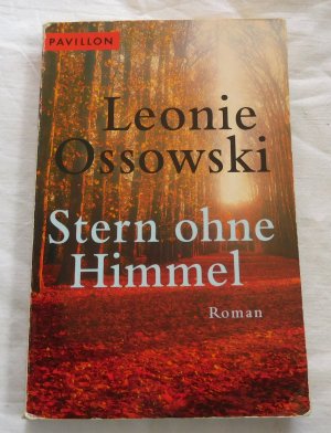 gebrauchtes Buch – Leonie Ossowski – Stern ohne Himmel