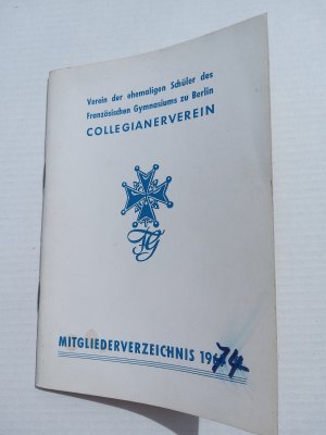 Mitgliederverzeichnis 1974, Verein der ehemaligen Schüler des Französischen Gymnasiums zu Berlin, Collegianerverein