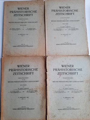 Wiener prähistorische Zeitschrift IX. Jahrgang, 1922 Heft 1-2 u. 3-4, X. Jahrgang, 1923 Heft 1-2 u. 3-4 (4 Hefte). Mit 2 beiliegenden Bestellscheinen