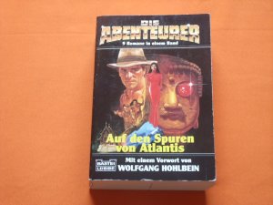 gebrauchtes Buch – Simon, Hubert H – Die Abenteurer. Auf den Spuren von Atlantis. Neun Romane.