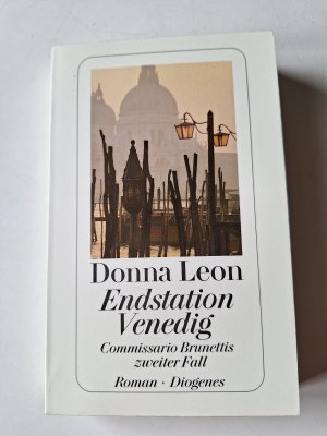 gebrauchtes Buch – Donna Leon – Endstation Venedig - Commissario Brunettis zweiter Fall