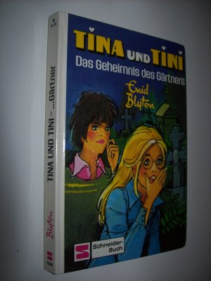 gebrauchtes Buch – Enid Blyton – Tina und Tini / Das Geheimnis des Gärtners