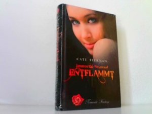 gebrauchtes Buch – Cate Tiernan – Entflammt - Immortal Beloved. Aus der Reihe: Romantic Fantasy.