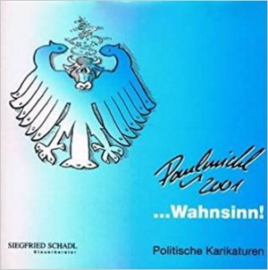 gebrauchtes Buch – Erich Paulmichl – ... Wahnsinn - Politische Karikaturen