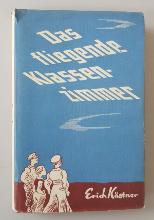 Das fliegende Klassenzimmer Ein Roman für Kinder, illustriert von Walter Trier