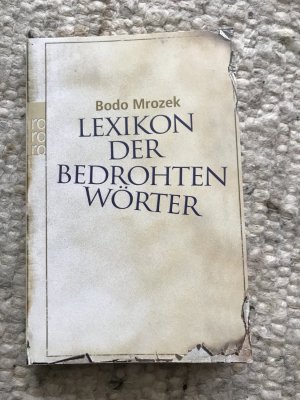 gebrauchtes Buch – Bodo Mrozek – Lexikon der bedrohten Wörter