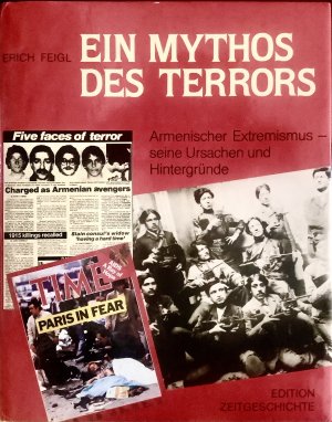 Ein Mythos des Terrors. Armenischer Extremismus- seine Ursachen und Hintergründe