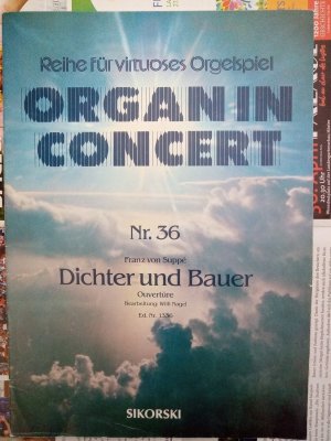 ORGAN IN CONCERT NR.36  Dichter und Bauer