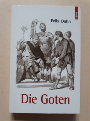 gebrauchtes Buch – Felix Dahn – Die Goten   ---   Band 2