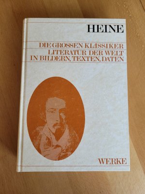 Heine, Heinrich - Werke  - Die großen Klassiker Literatur der Welt in Bildern, Texten, Daten