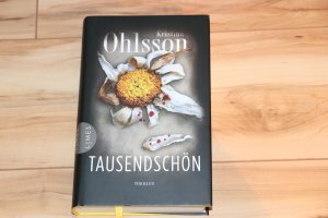 gebrauchtes Buch – Kristina Ohlsson – Tausendschön