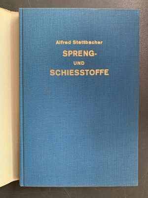 Spreng- und Schiesstoffe - Atomzerfallselemente und ihre Entladungserscheinungen mit 65 Abbildungen