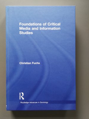 Foundations of Critical Media and Information Studies