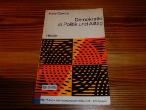 Demokratie in Politik und Alltag