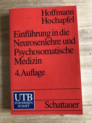 gebrauchtes Buch – Hoffmann, Sven O – Einführung in die Neurosenlehre und psychosomatische Medizin